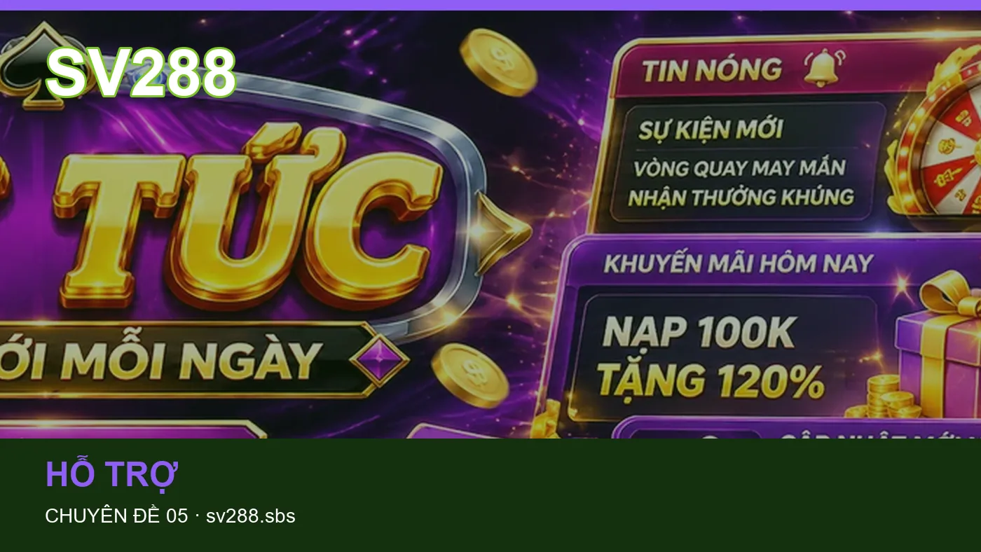Danh sách kiểm tra thông tin Hỗ trợ dành cho người đọc SV288